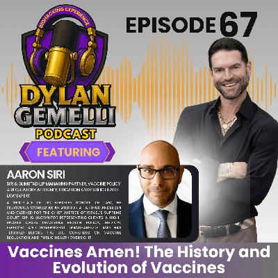 Episode #67 Featuring Aaron Siri !! Author of the book "Vaccines Amen" Episode #67 Featuring Aaron Siri !! Author of the book "Vaccines Amen"