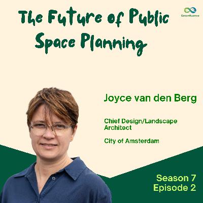 S7 EP2: The Future of Public Space Planning