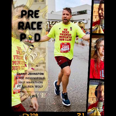 Danny Johnston & the Indianapolis Half Marathon ft. Lauren Wolf