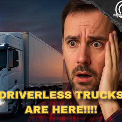 S5 E6: Driverless Trucks Are Here! Is Paul Out Of A Job?! S5 E6: Driverless Trucks Are Here! Is Paul Out Of A Job?!