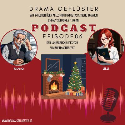 Der Jahresrückblick 2025 zum Weihnachtsfest – Dramageflüster #86 Der Jahresrückblick 2025 zum Weihnachtsfest – Dramageflüster #86