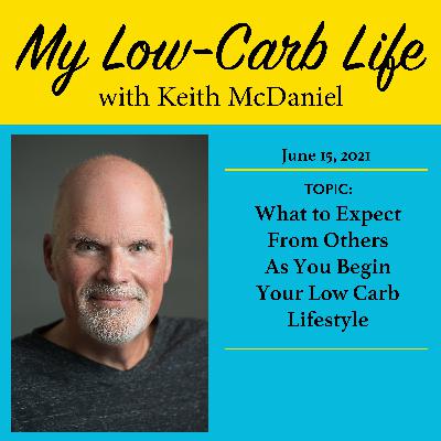 MY LOW CARB LIFE - EPISODE 12 (June 15, 2021) MY LOW CARB LIFE - EPISODE 12 (June 15, 2021)