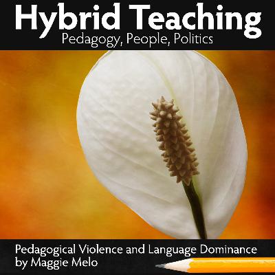 Pedagogical Violence and Language Dominance Pedagogical Violence and Language Dominance