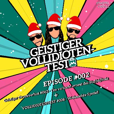Geistiger Vollidiotentest #002 (GD062) - Tim hat schon wieder das Staffelfinale verkackt