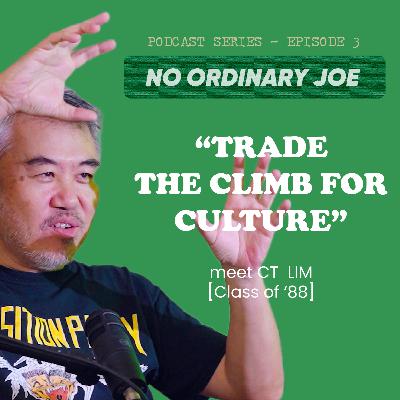 No Ordinary Joe // Episode 4 // TRADE THE CLIMB FOR CULTURE