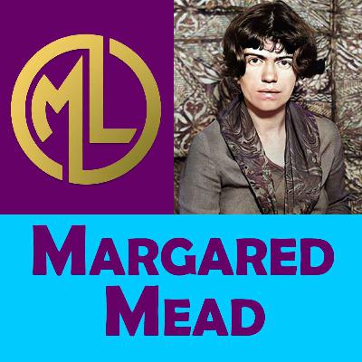✔️Qué hizo MARGARET MEAD?💥【BIOGRAFÍAS-Grandes Mujeres】