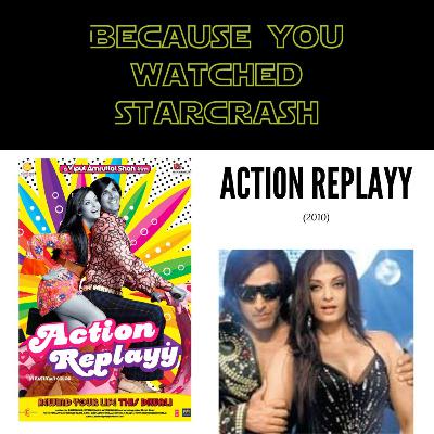 Action Replayy (2010) - Because You Watched Starcrash Action Replayy (2010) - Because You Watched Starcrash