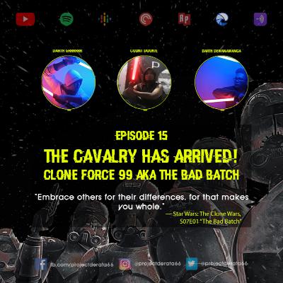 E15: The Cavalry Has Arrived!