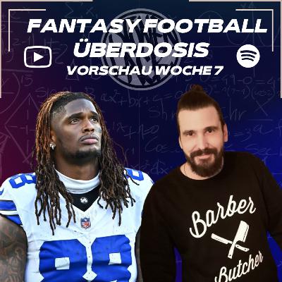 Starts & Sits NFL Woche 7 - Fantasy Football Überdosis - [2025] Podcast 534