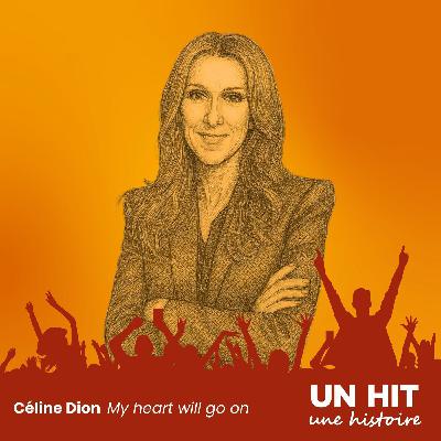 "My heart will go on" de Céline Dion : du refus au hit devenu mythe "My heart will go on" de Céline Dion : du refus au hit devenu mythe