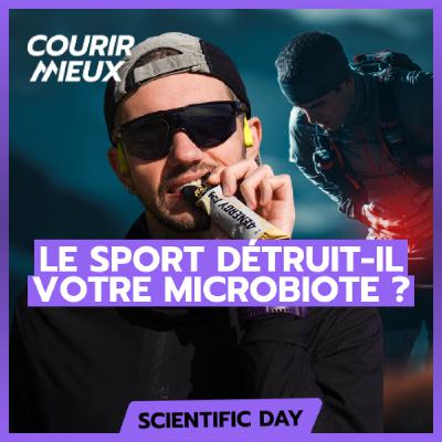 Athletes d’endurance, avez-vous vraiment un bon microbiote ?