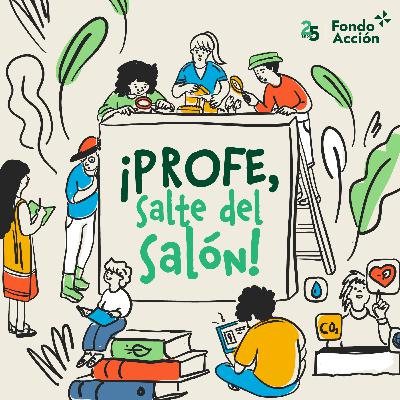 ¡Profe, salte del salón!: arte y comunidad para entender la ciencia en Silvania, Cundinamarca