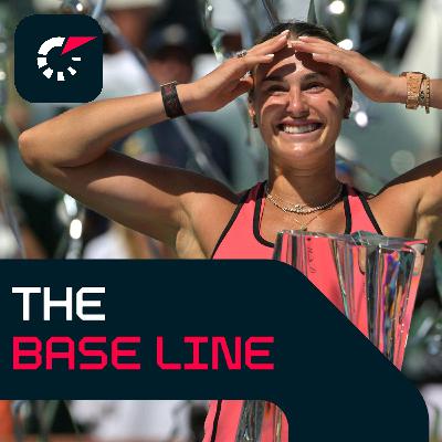 The Base Line: Sabalenka beats Rybakina in Indian Wells epic as Sinner joins elite group The Base Line: Sabalenka beats Rybakina in Indian Wells epic as Sinner joins elite group