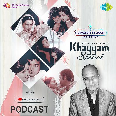Carvaan Classic Radio Show | Khayyam Special | Kabhi Kabhi Mere Dil Mein | Pyar Ka Dard Hai Carvaan Classic Radio Show | Khayyam Special | Kabhi Kabhi Mere Dil Mein | Pyar Ka Dard Hai