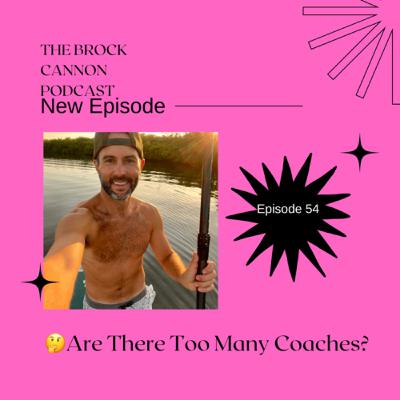 Are There Too Many “COACHES?”