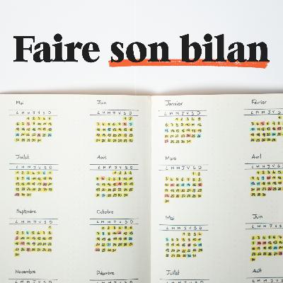 Comment faire facilement le bilan de ton année (méthode complète)