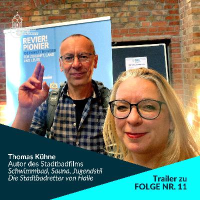 Trailer zu Folge 11: Schwimmbad, Sauna, Jugendstil - Die Stadtbadretter von Halle.