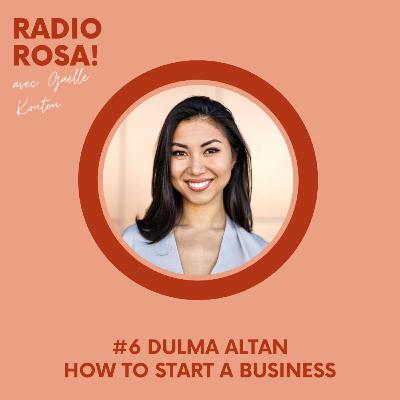 Episode #6 Dulma Altan - How to start an online business and the life of an immigrant in the US 🇺🇸