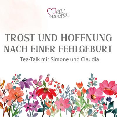 Trost und Hoffnung nach einer Fehlgeburt