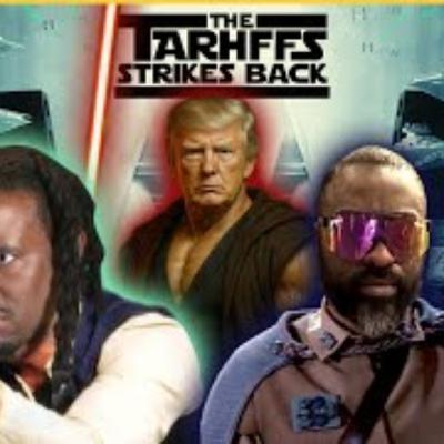 The Tariffs Strike Back - HBTY 361