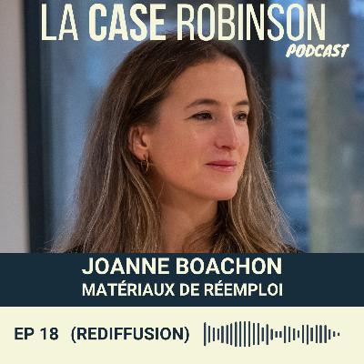 [REDIFF] Elle transforme les DÉCHETS du BTP en RESSOURCES - Joanne Boachon