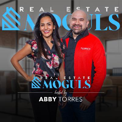 Abby Torres and Mark Santoyo on Cultivating Trust, Lasting Relationships, and Real Estate Success