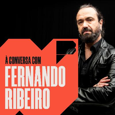 #05 Fernando Ribeiro - "Gostava de ser um professor fixe" #05 Fernando Ribeiro - "Gostava de ser um professor fixe"