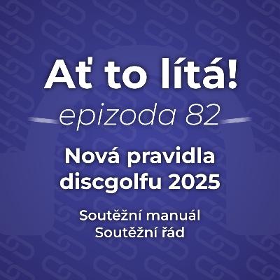 82: Nová pravidla, soutěžní manuál i soutěžní řád 2025 📚 82: Nová pravidla, soutěžní manuál i soutěžní řád 2025 📚