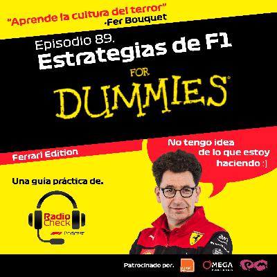 Ep. 89 - Estrategias de F1 for Dummies Ep. 89 - Estrategias de F1 for Dummies