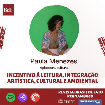 EP. 11 - Incentivo à cultura, integração artística, cultural e ambiental