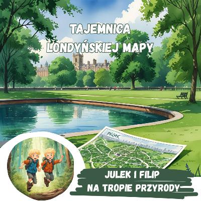 Tajemnica londyńskiej mapy - nowa audiobajka w Sklepie!