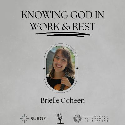 Knowing God in Work and Rest 06: To Tend and Befriend