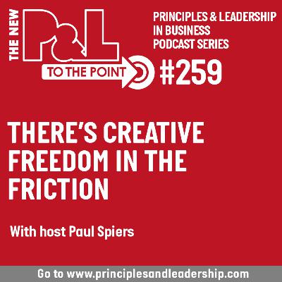 The New P&L TO THE POINT on There's Creative Freedom in the Friction