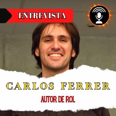 Entrevista a Carlos Ferrer, autor de juegos de rol