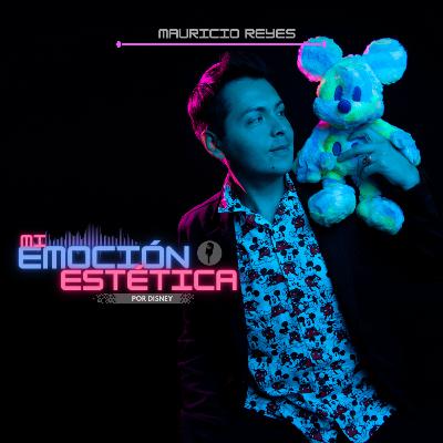 7.01 Mi Emoción Estética por Disney 7.01 Mi Emoción Estética por Disney