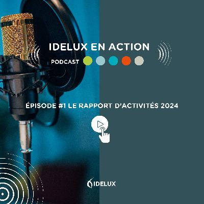 Le rapport d’activités 2024 Le rapport d’activités 2024