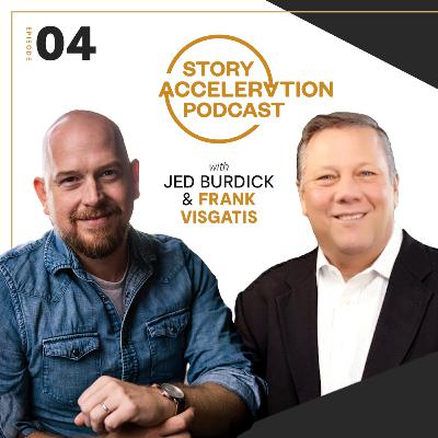 Story Acceleration Podcast Episode 4: Frank Visgatis