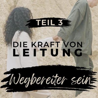 DIE KRAFT VON LEITUNG - Wegbereiter sein // Predigt Nikolaus Franke // 15.09.2024 DIE KRAFT VON LEITUNG - Wegbereiter sein // Predigt Nikolaus Franke // 15.09.2024