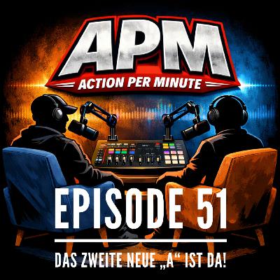 #51: Das zweite neue "A" ist da!
