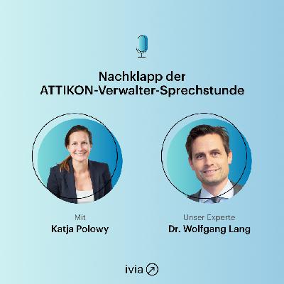 Nachklapp der ATTIKON-Verwalter-Sprechstunde Juli Nachklapp der ATTIKON-Verwalter-Sprechstunde Juli