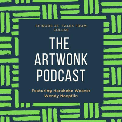 Weaving an art career- Tales from Collab Featuring Master Weaver Wendy Naepflin