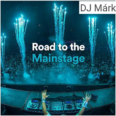 Road To The Mainstage: #054