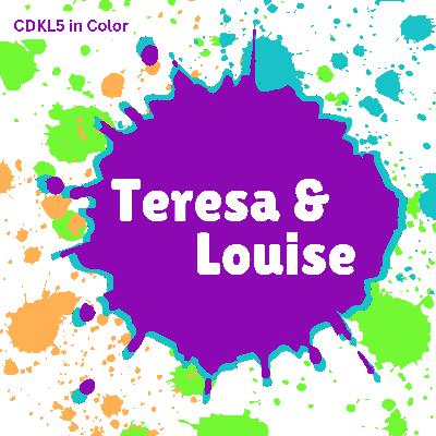 Episode 24: Teresa’s Life with Louise (age 26) Episode 24: Teresa’s Life with Louise (age 26)