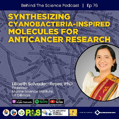 Ep76 - Synthesizing cyanobacteria inspired molecules for anticancer research
