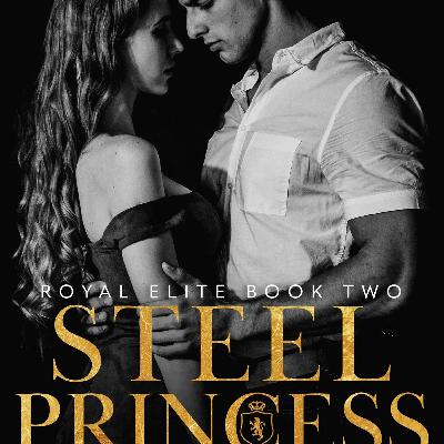 Get (PDF) Book Steel Princess (Royal Elite, #2) by Rina Kent