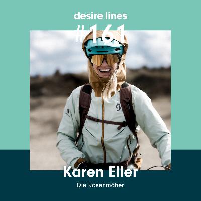 #161: Karen Eller (Die Rasenmäher) I Wie hat sich Content Creation verändert?