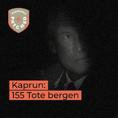#20 Fritz Bieler - Kaprun: 155 Tote bergen