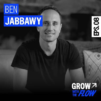 Ep. 8 | Ben Jabbawy - From Exit to Entrance - A Founders Journey