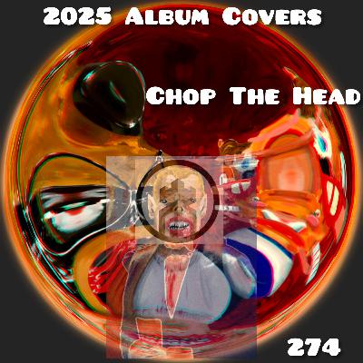 State of The Game vol.274-2025 Album Covers w/ Chop The Head