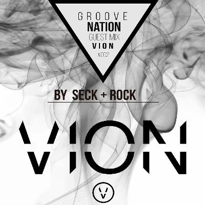 Groove Nation E.P.2 Guest mix Vion